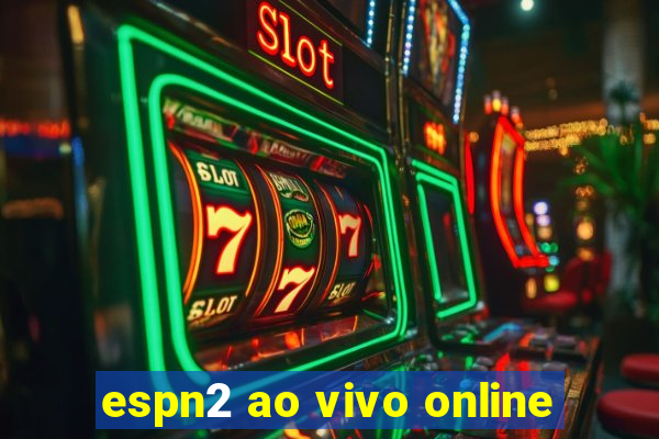 espn2 ao vivo online